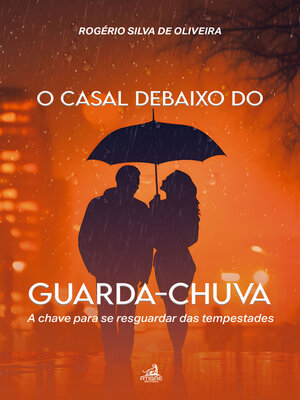 cover image of O casal debaixo do guarda-chuva